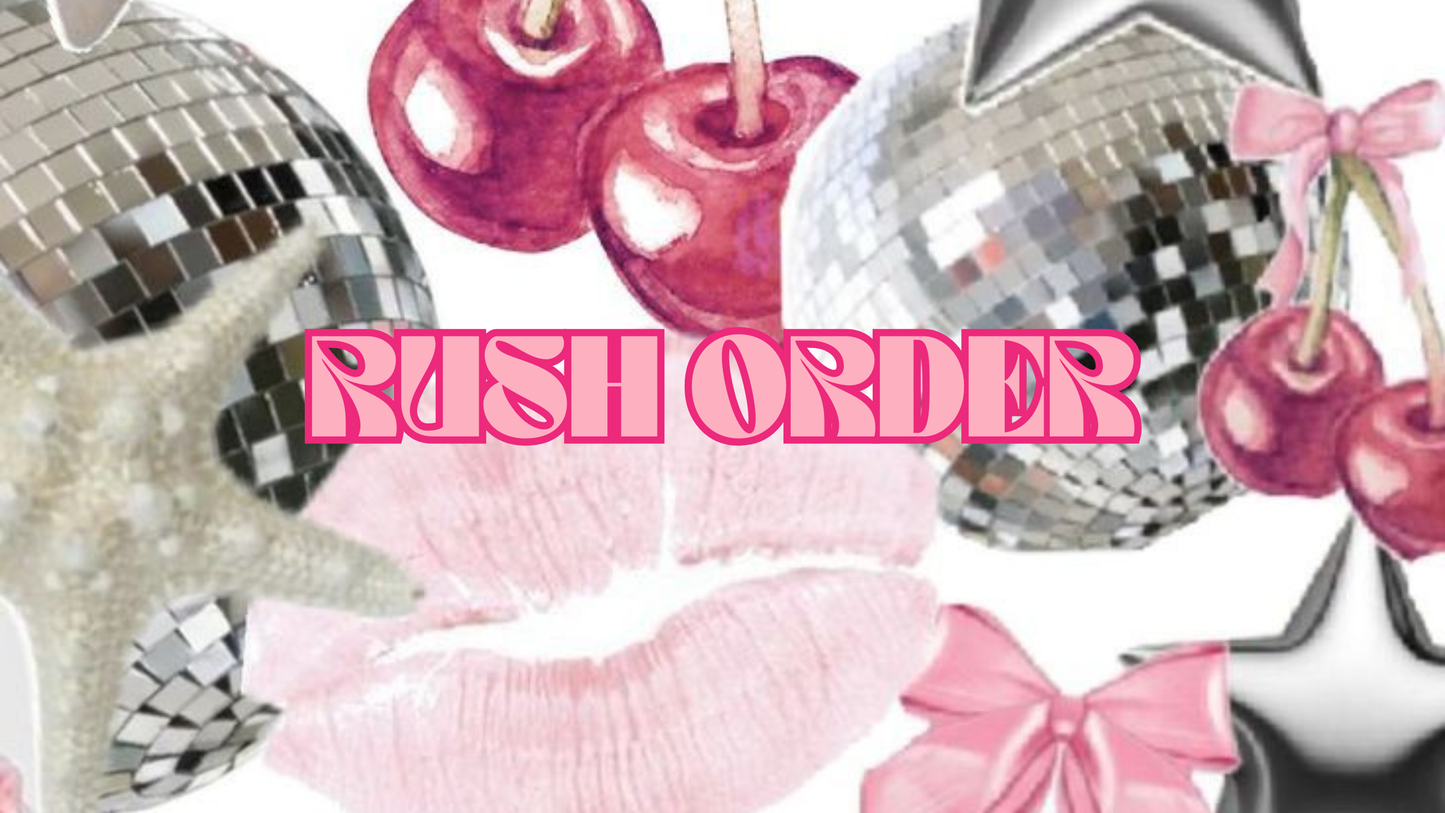 Rush Order